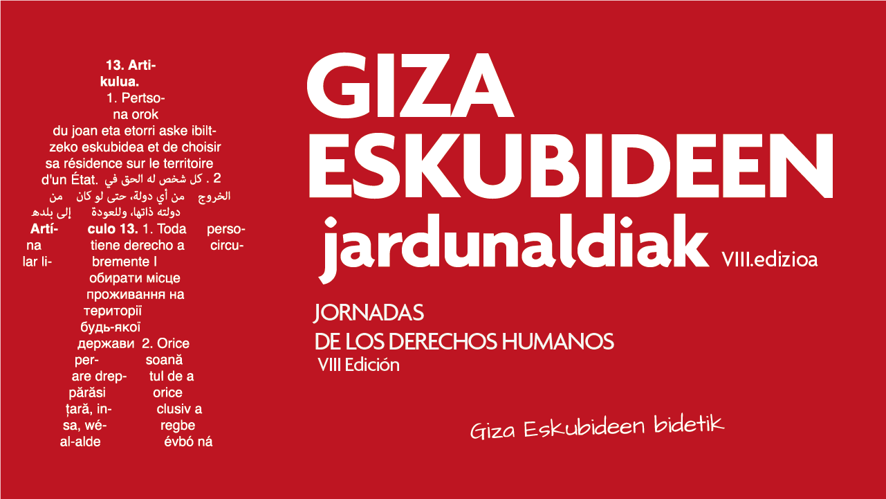 Buy tickets for Giza eskubideen jardunaldiak VIII edizioa at Lekuona Fabrika in Errenteria