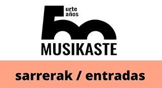 Compra de entradas para MUSIKASTE 2022 en Lekuona Fabrika, Niessen Kulturgunea, Mikelazulo de Errenteria